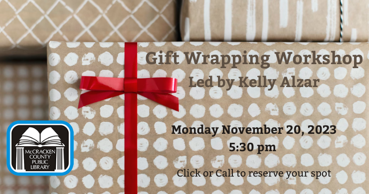 gift wrapping workshop Monday 11/20 at 5:30 Call or click below to reserve a spot. 