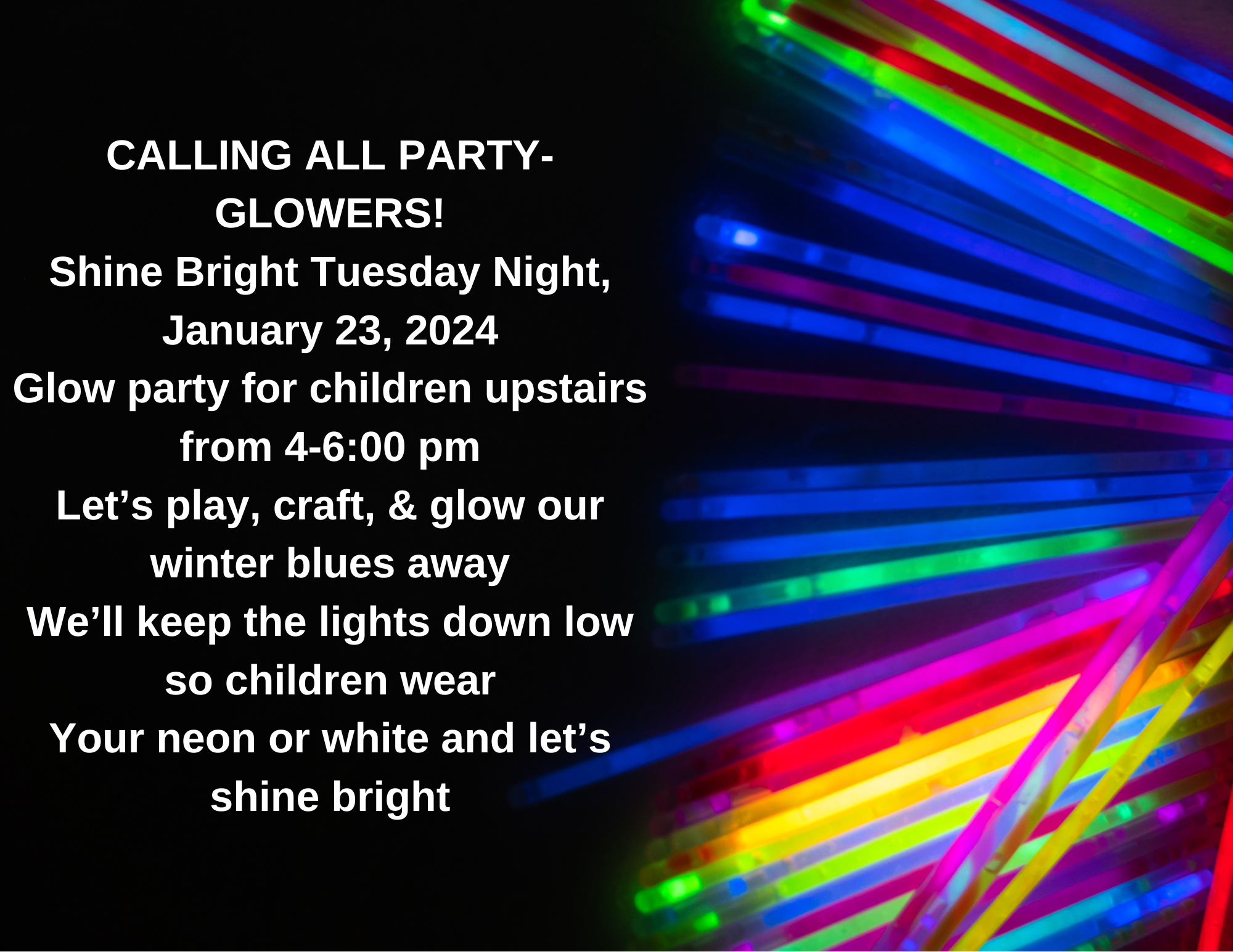 Black background with glow sticks to the right. Text explaining the party to the left.