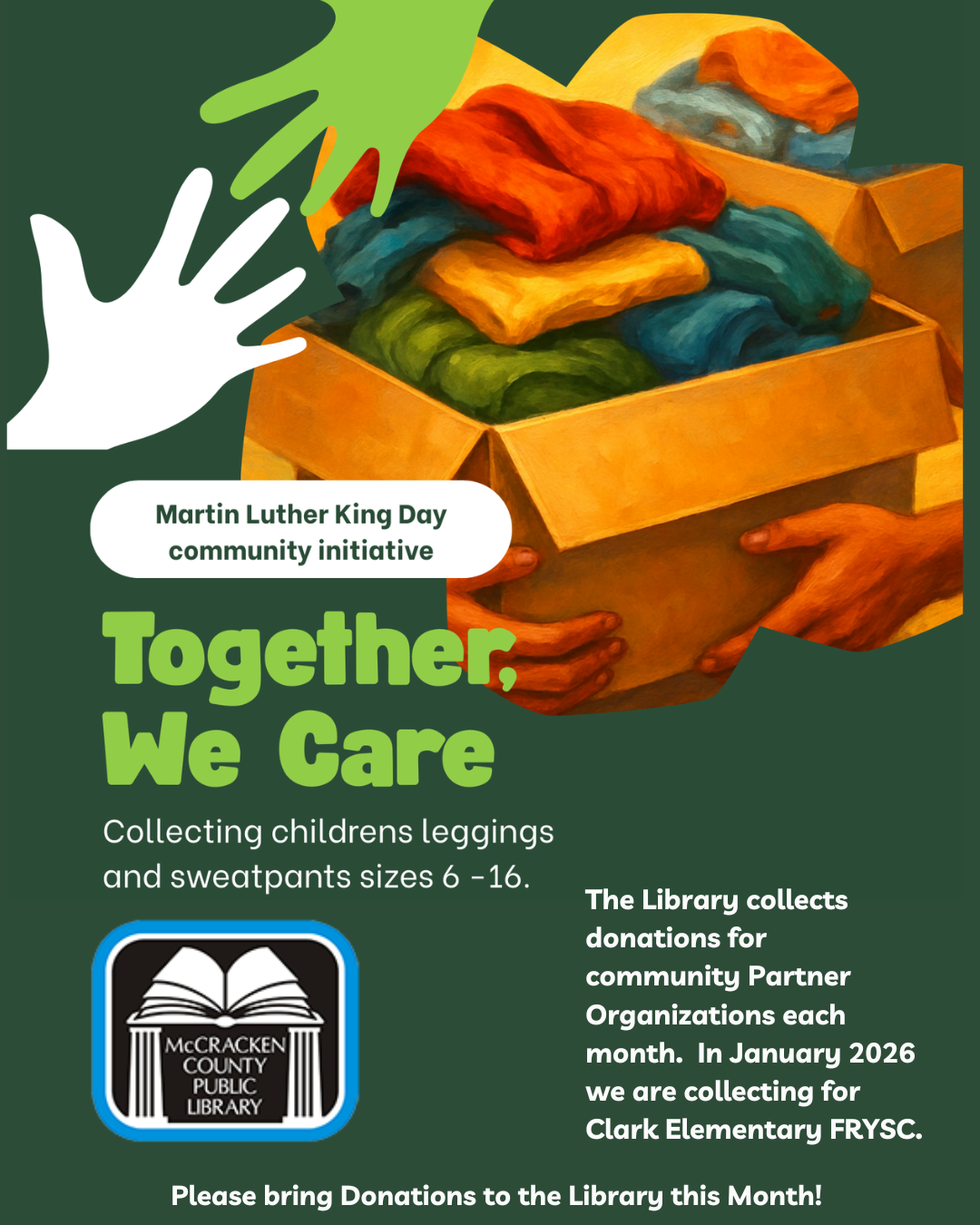 Join us in supporting the Clark Elementary School - Paducah, KY  FRYSC. In January we are collecting childrens leggings and sweatpants sizes 6-16 as a part of the Martin Luther King Day community initiative. All of the items collected will go to the Family Resourse Youth Services Center at Clark Elementary. Together, we care!