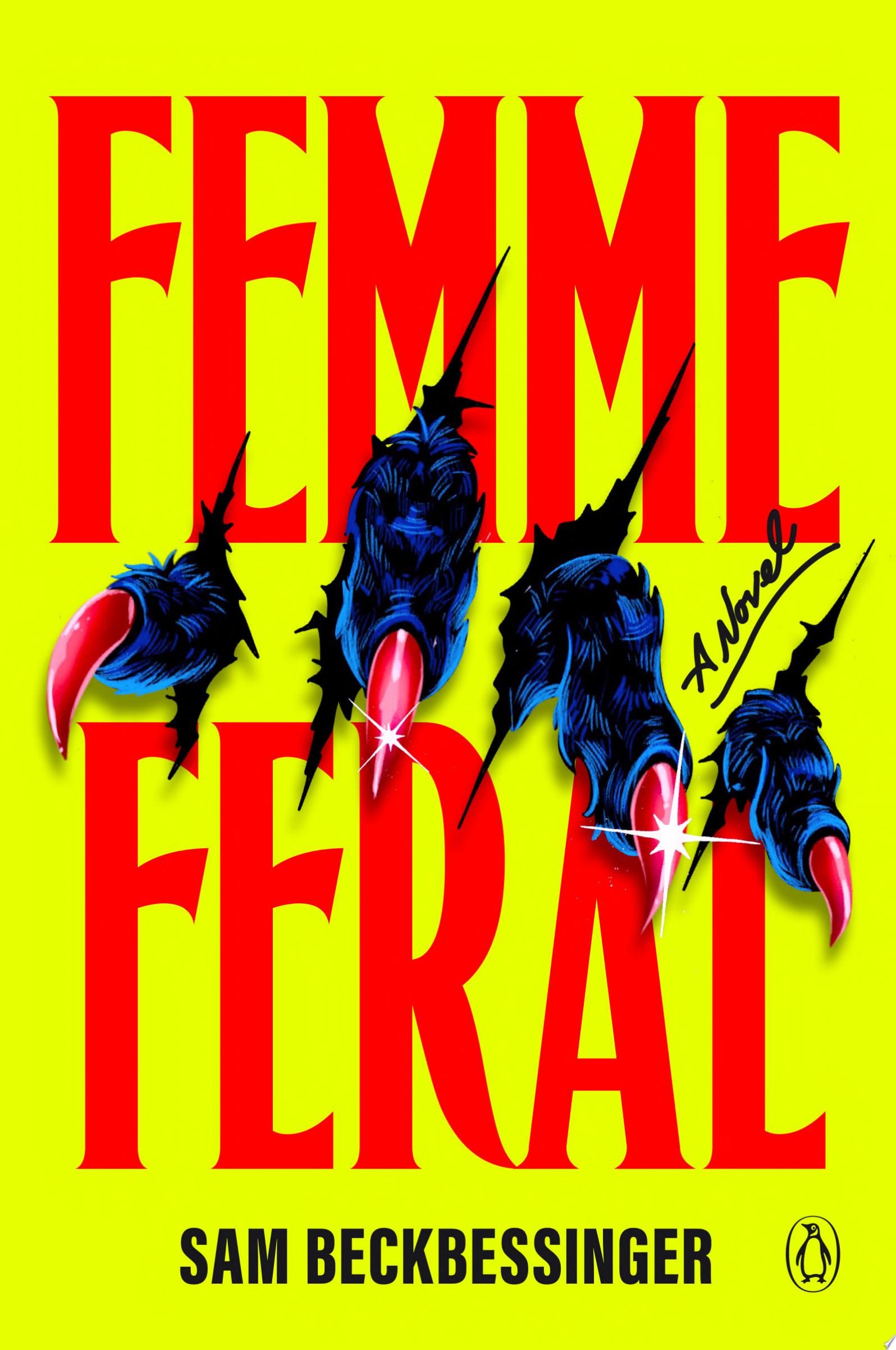 Image for "Femme Feral" by Sam Beckbessinger