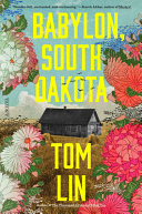 Image for "Babylon, South Dakota" by Tom Lin