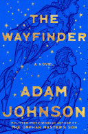 Image for "The Wayfinder" by Adam Johnson