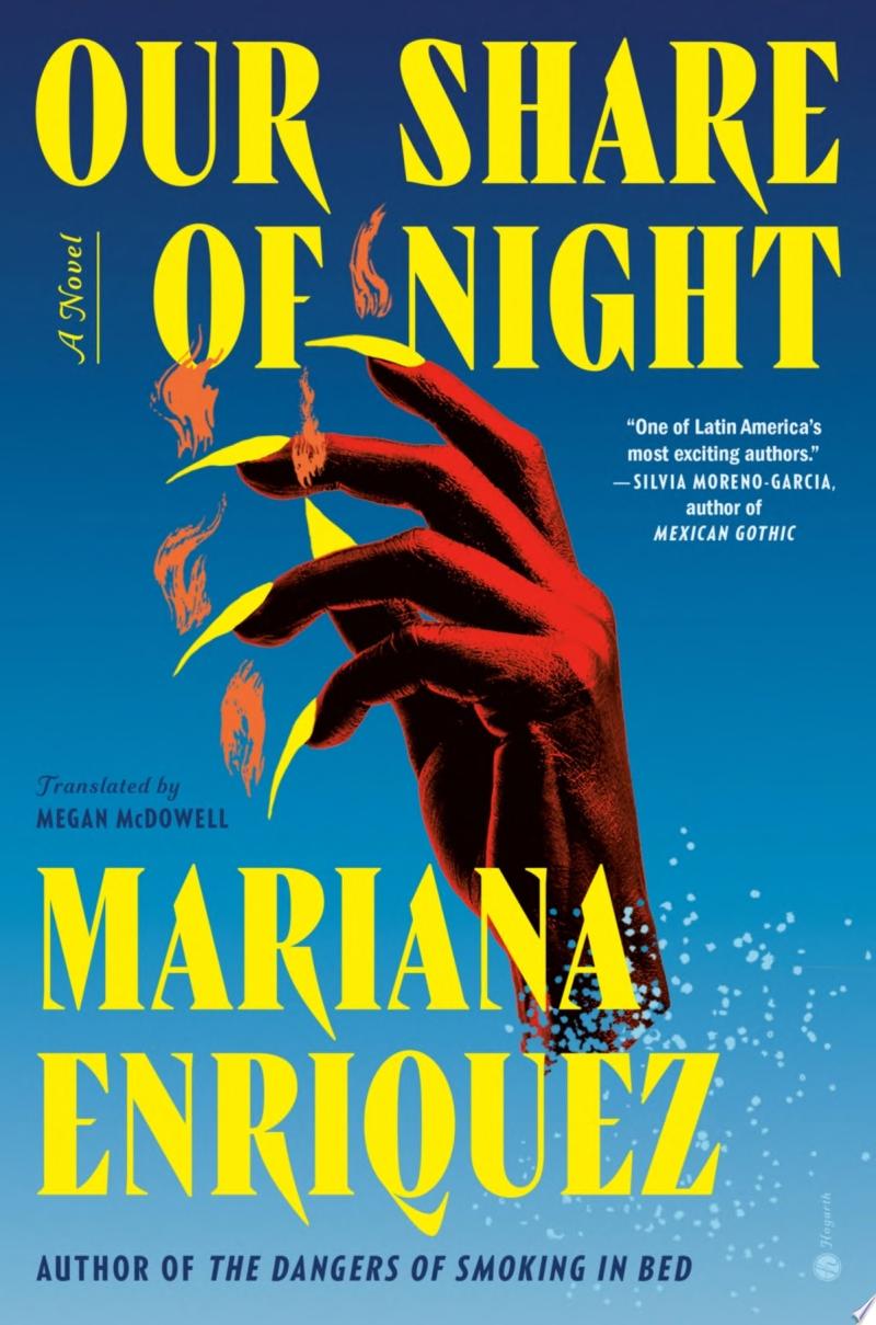 Image for "Our Share of Night" by Mariana Enriquez