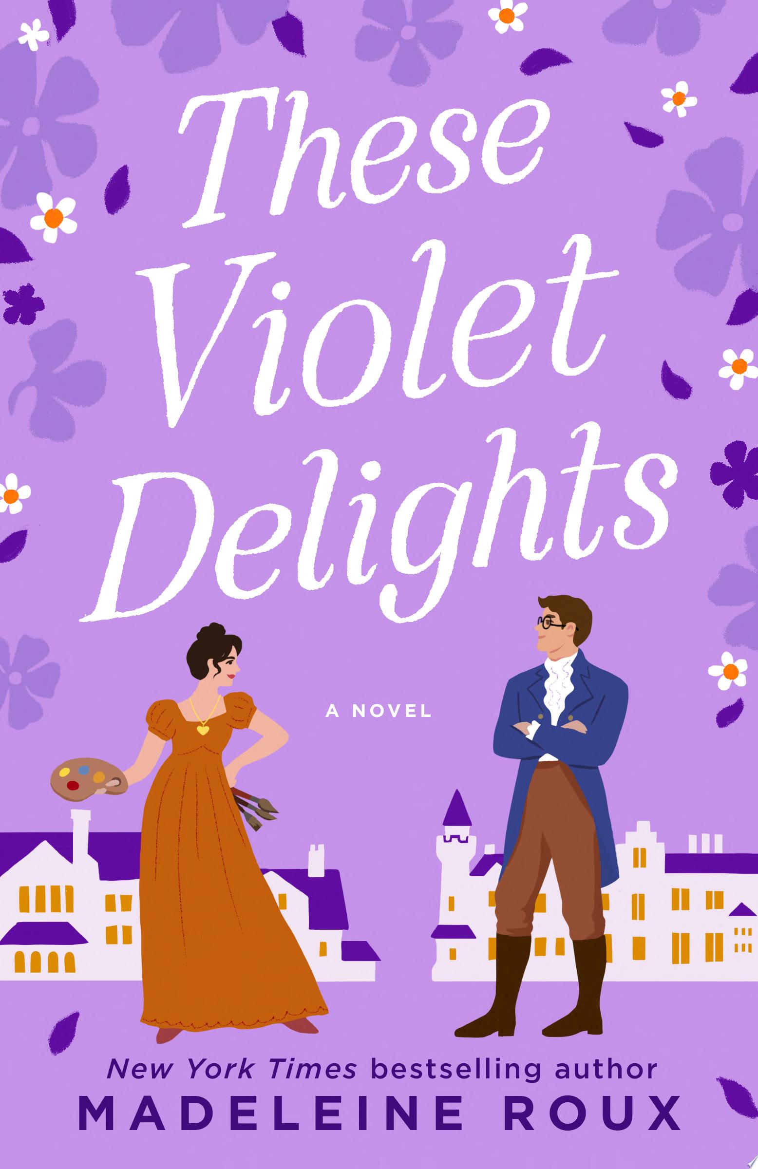 Image for "These Violet Delights" by Madeleine Roux