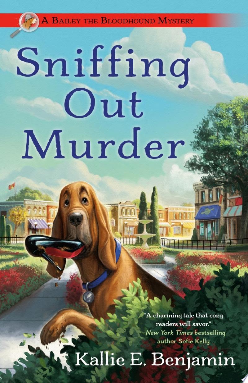 Image for "Sniffing Out Murder" by Kallie E. Benjamin