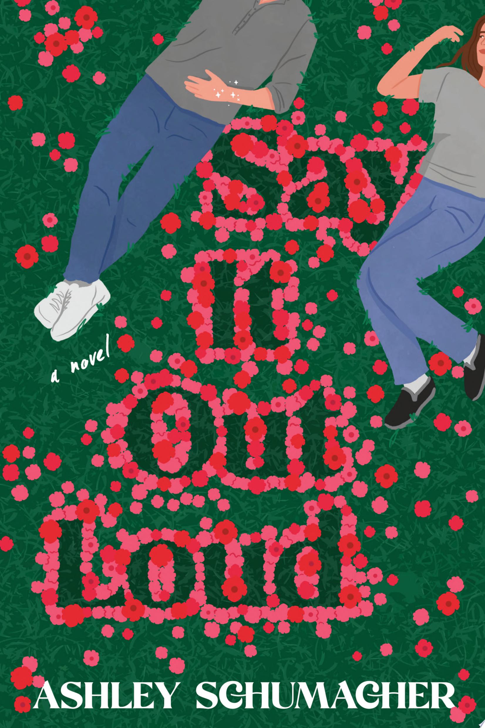 Image for "Say It Out Loud" by Ashley Schumacher