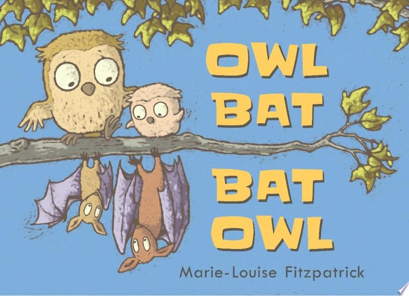 Image for "Owl Bat Bat Owl"