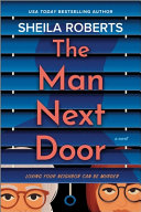 Image for "The Man Next Door" by Sheila Roberts