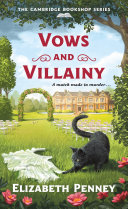 Image for "Vows and Villainy" by Elizabeth Penney