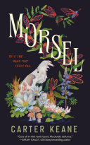 Image for "Morsel" by Carter Keane