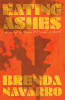 Image for "Eating Ashes" by Brenda Navarro
