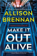 Image for "Make It Out Alive" by Allison Brennan