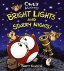 Image for "Owly &amp; Wormy, Bright Lights and Starry Nights"