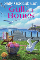 Image for "Gull & Bones" by Sally Goldenbaum
