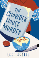Image for "The Chowder House Murder" by Lee Hollis