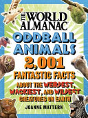 Image for "World Almanac Oddball Animals"