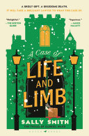 Image for "A Case of Life and Limb" by Sally Smith