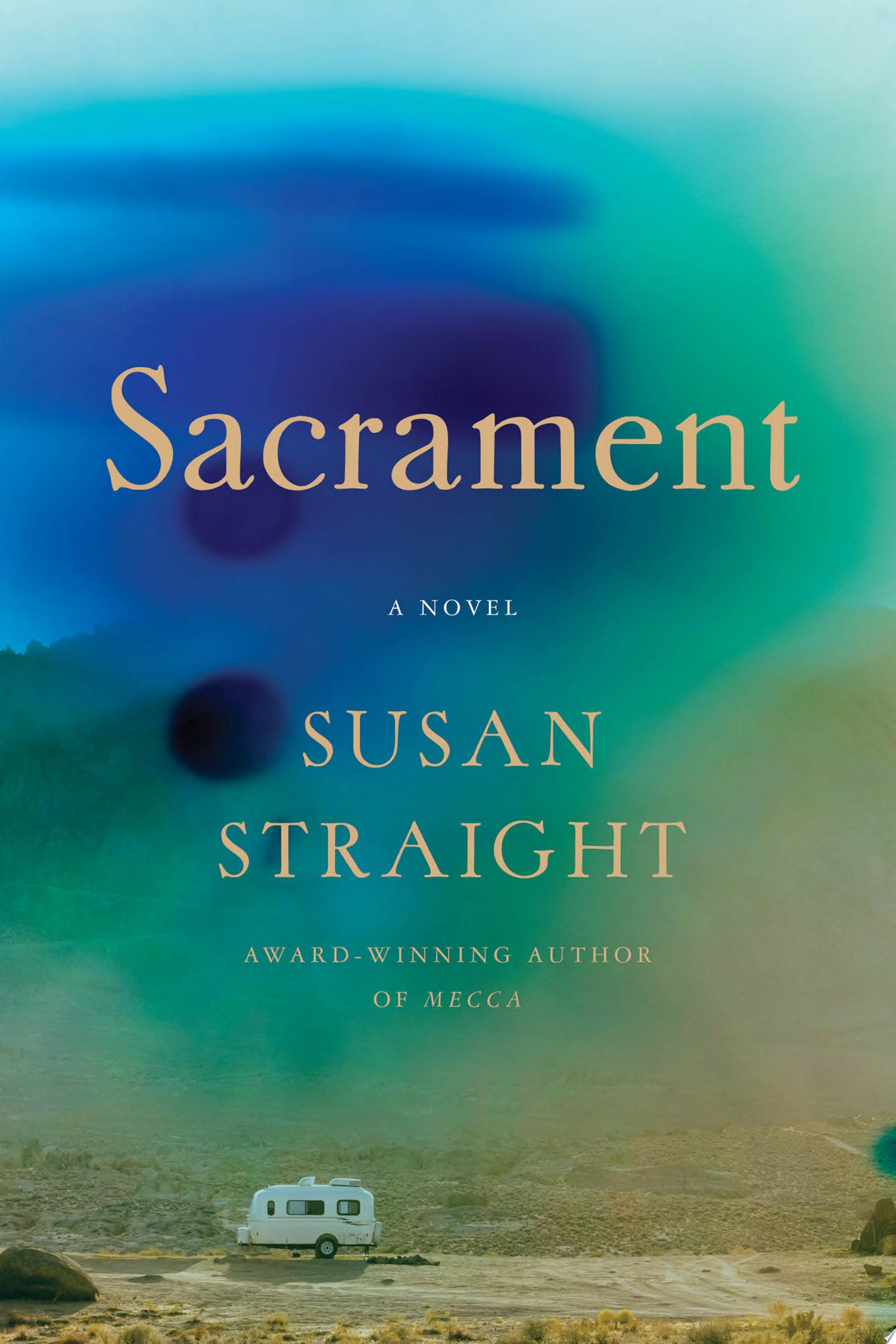 Image for "Sacrament" by Susan Straight