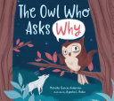Image for "The Owl Who Asks Why"