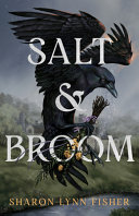 Image for "Salt and Broom" by Sharon Lynn Fisher