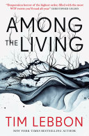 Image for "Among the Living" by Tim Lebbon