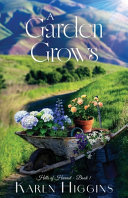 Image for "A Garden Grows" by Karen Higgins