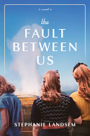 Image for "The Fault Between Us" by Stephanie Landsem