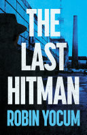 Image for "The Last Hitman" by Robin Yocum