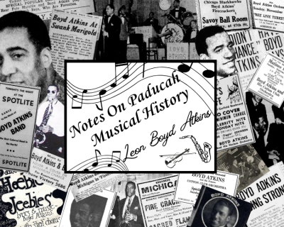 Notes on Paducah Musical History: Leon Boyd Atkins