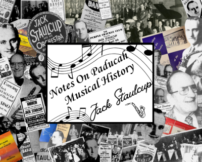 Cover for a blog post about big band leader Jack Staulcup