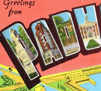 Greetings from Paducah, Kentucky