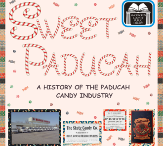 Sweet Paducah - A Short History of Confections and Candies of the River City