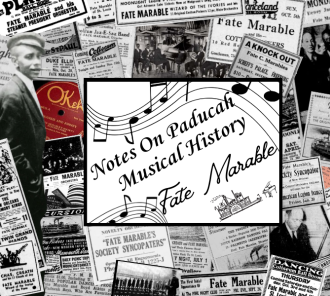 Notes on Paducah Musical History: Fate Marable
