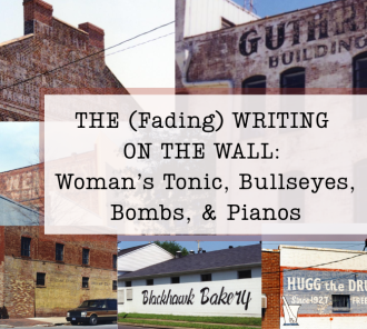 Photographic promotional ad for the article The (Fading) Writing on the Wall: Woman's Tonic, Bullseyes, Bombs, & Pianos
