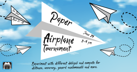 Teen Summer Program Paper Airplan Tournament