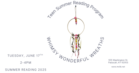 Teen summer reading program: Whimsy Wonderful Wreaths Tuesday, June 17 from 2-4
