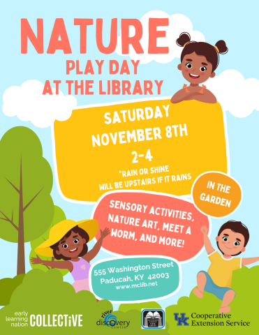 Saturday November 8 Nature Play Day at the Library from 2-4 children's activities in the garden event will be inside if it rains