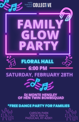Family Glow Party at Floral Hall on Saturday, February 28 at 6pm