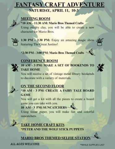 Fantasy Craft Adventure on Saturday April 11 from 10 to 3