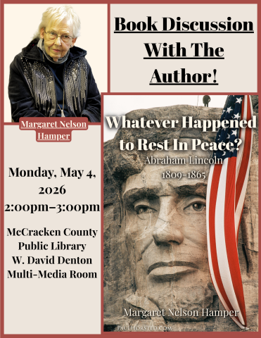 Flyer for Magrgaret Nelson Hamper's book discussion at the McCracken County Public Library on her book What Ever Happened To Rest In Peace?