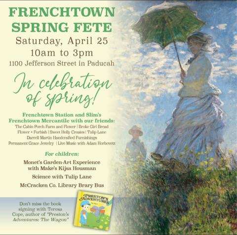 Event flyer for the "Frenchtown Spring Fete," featuring event details, participating vendors, activities, and a painting of a girl in a garden.