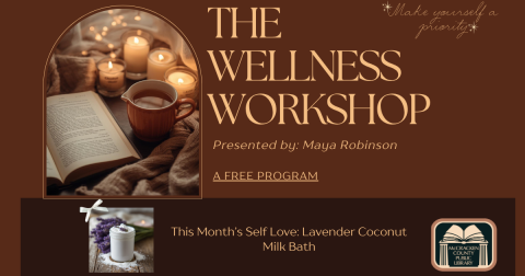 The Wellness Workshop presents: Lavender Coconut Milk Bath