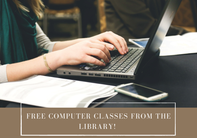photo: woman typing at a laptop.  text: free computer classes at the library!