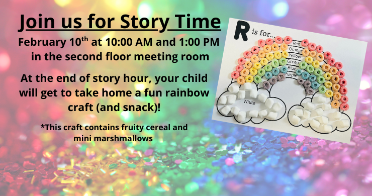 Story Time take home craft on Tuesday February 10 shows at 10 and 1