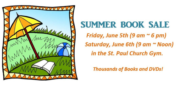 Friends Book Sale at Sain Paul Church Friday 9-6 and Saturday 9-12