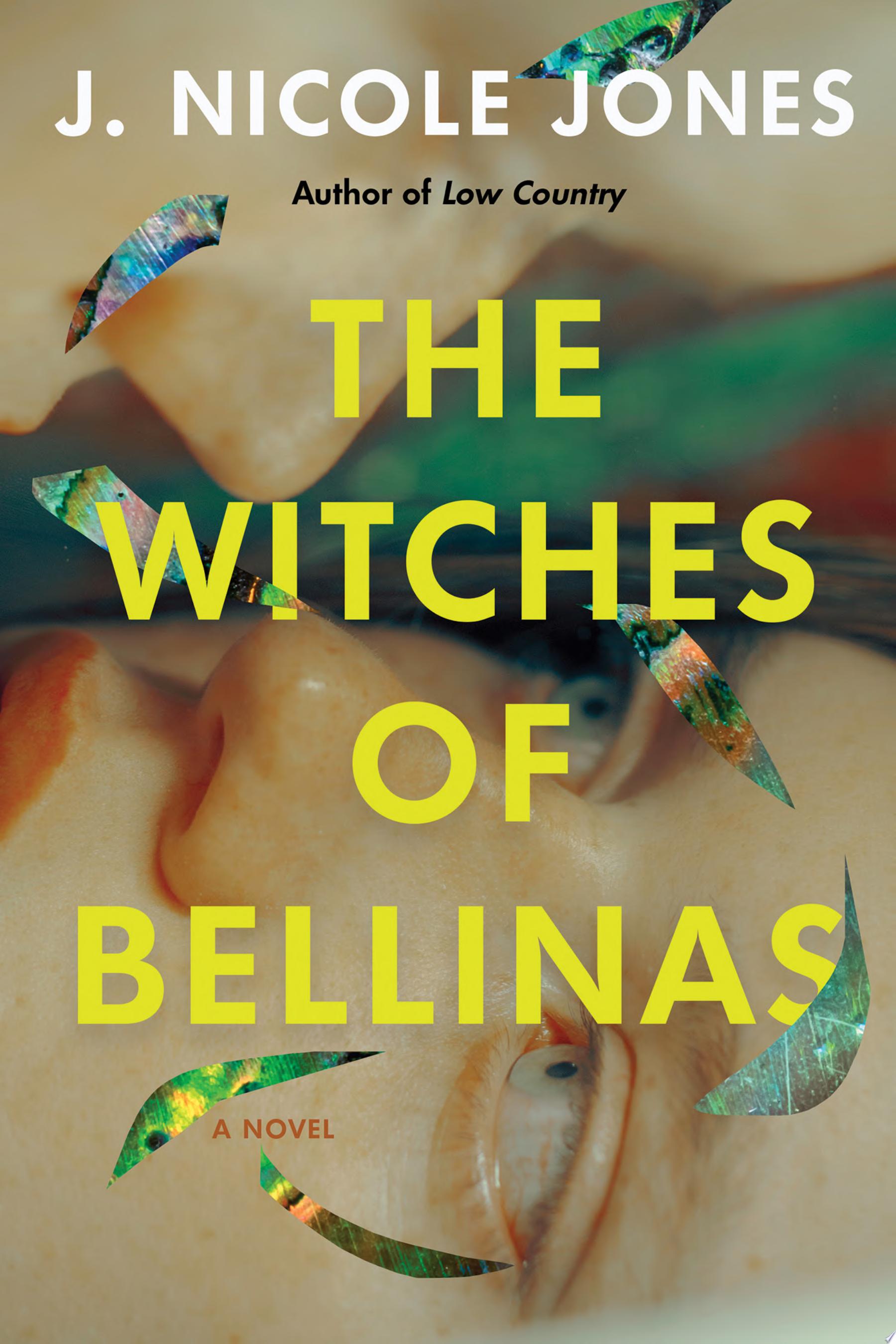 Image for "The Witches of Bellinas" by J. Nicole Jones